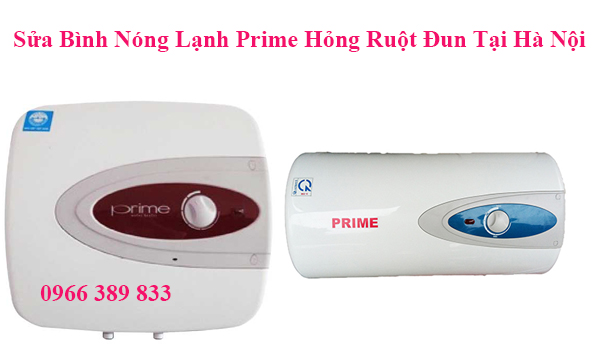 Sửa B&igrave;nh N&oacute;ng Lạnh Prime Hỏng Ruột Đun Tại H&agrave; Nội