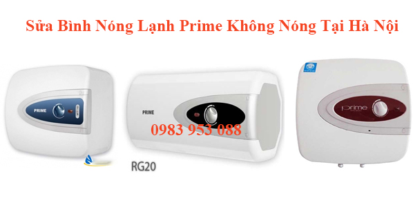 Sửa Bình Nóng Lạnh Prime Không Nóng Tại Hà Nội