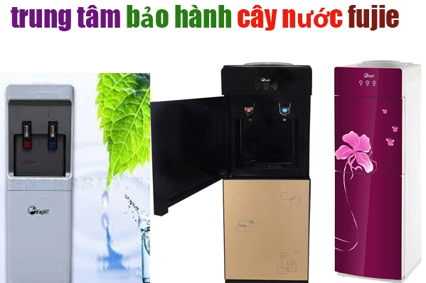 trung tâm bảo hành cây nước Fujie tại hà nội trung tâm bảo hành cây nước Fujie tại hà nội