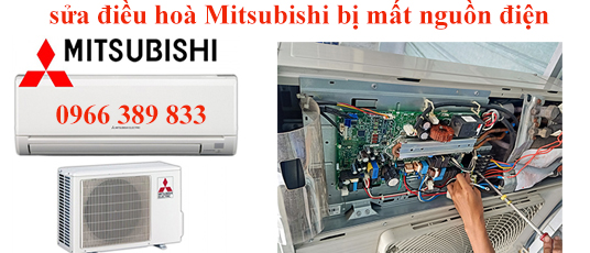 sửa điều hoà Mitsubishi bị mất nguồn diện sửa điều hoà Mitsubishi bị mất nguồn diện