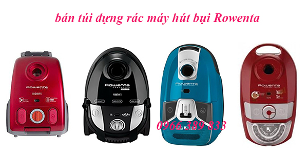 bán túi đựng rác máy hút bụi Rowenta bán túi đựng rác máy hút bụi Rowenta