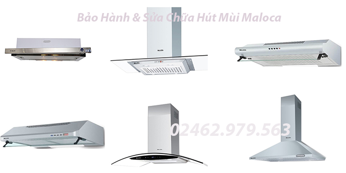 bảo hành máy hút mùi malloca bảo hành máy hút mùi malloca