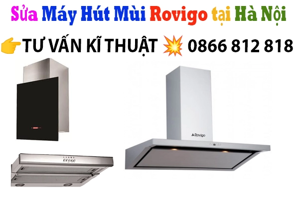 sua-may-hut-mui-rovigo-tai-ha-noi sua-may-hut-mui-rovigo-tai-ha-noi