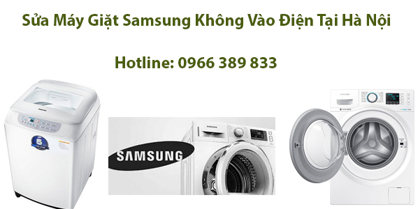 Sửa Máy Giặt Samsung Không Vào Điện Mất Nguồn