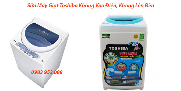 Sửa Máy Giặt Toshiba Không Vào Điện, Không Lên Đèn