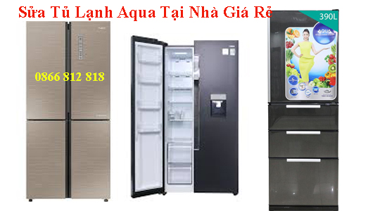 Sửa Tủ Lạnh Aqua Tại Nhà Giá Rẻ