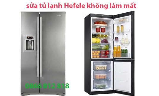 sửa tủ lạnh Hefele không làm mất 