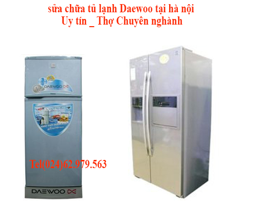 sửa tủ lạnh Daewoo tại hà nội