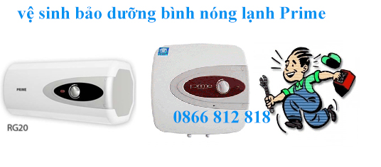 vệ sinh bảo dưỡng b&igrave;nh n&oacute;ng lạnh Prime 