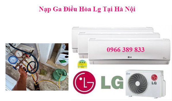 Nạp Ga Điều Hòa Lg Tại Hà Nội Nạp Ga Điều Hòa Lg Tại Hà Nội