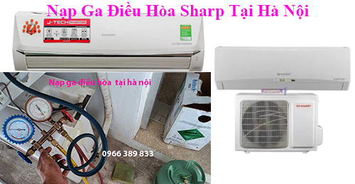 Nạp Ga Điều Hòa Sharp Tại Hà Nội Nạp Ga Điều Hòa Sharp Tại Hà Nội