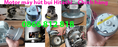 ban-moto-dong-co-may-hut-bui-hitachi ban-moto-dong-co-may-hut-bui-hitachi
