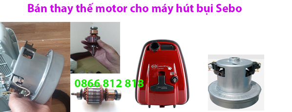 motor động cơ máy hút bụi sebo chính hãng motor động cơ máy hút bụi sebo chính hãng