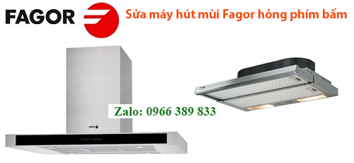 sửa máy hút mùi fagor hỏng phím bấm sửa máy hút mùi fagor hỏng phím bấm