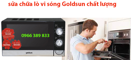 sửa lò vi sóng goldsun tại nhà chất lượng sửa lò vi sóng goldsun tại nhà chất lượng