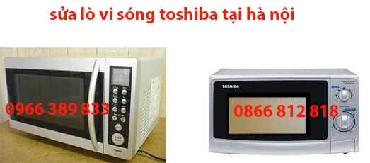 sửa lò vi sóng toshiba tại hà nội sửa lò vi sóng toshiba tại hà nội