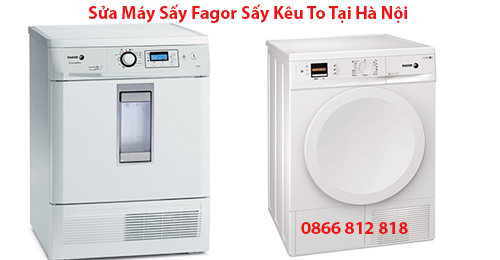 sửa máy sấy fagor chạy kêu to tại hà nội sửa máy sấy fagor chạy kêu to tại hà nội