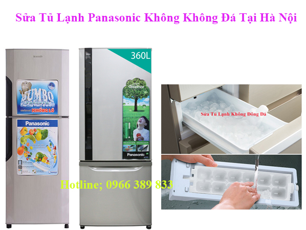 Sửa Tủ Lạnh Panasonic Không Không Đá Tại Hà Nội Sửa Tủ Lạnh Panasonic Không Không Đá Tại Hà Nội